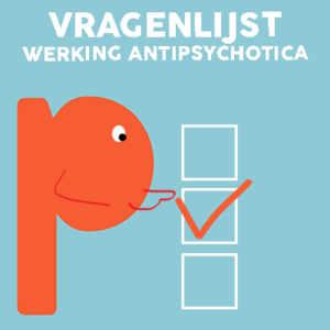 Wil je weten of je antipsychotica voor jou werkt? Doe dan de Checklist antipsychotica op PsychoseNet.nl.