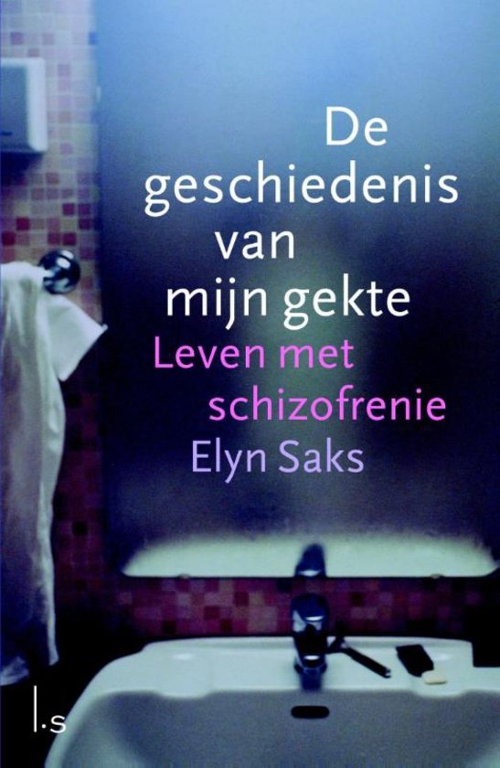 De geschiedenis van mijn gekte – Elyn Saks