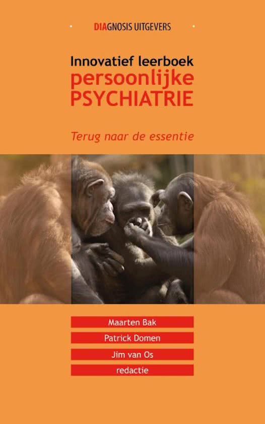 Innovatief leerboek persoonlijke psychiatrie – Maarten Bak, Patrick Domen, Jim van Os