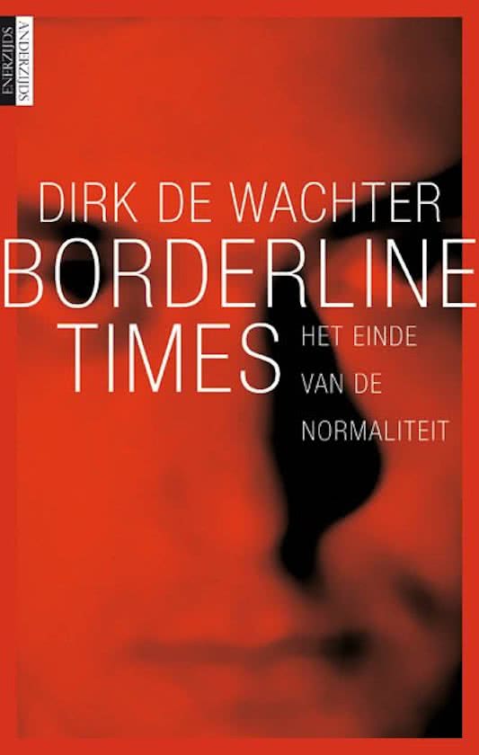 Borderline times – Dirk de Wachter