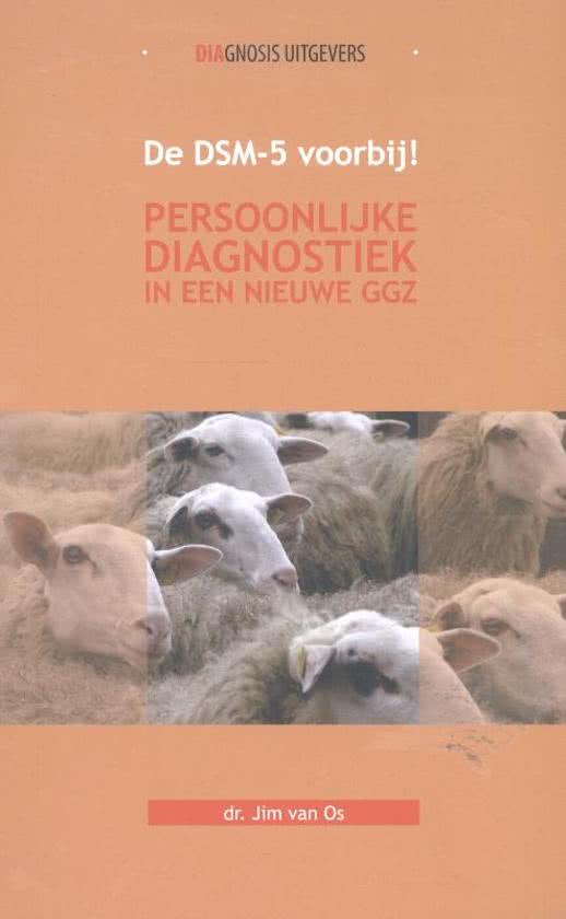 De DSM-5 voorbij! – Jim van Os