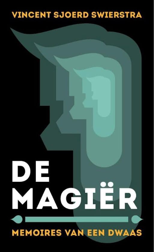 De Magiër – Vincent Swierstra