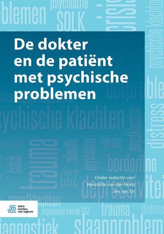 De dokter en de patiënt met psychische problemen – Henriëtte van der Horst en Jim van Os