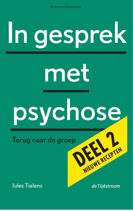 In gesprek met psychose – deel 2 – Jules Tielens