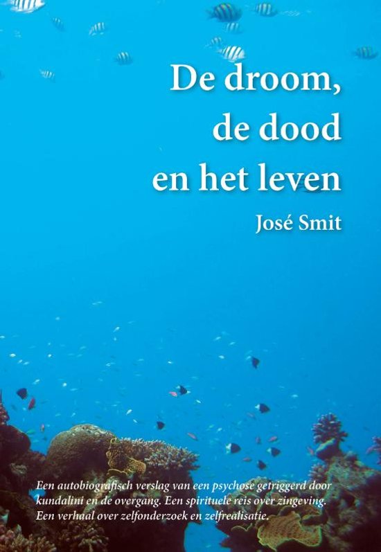 Het boek De droom, de dood en het leve' van José Smit is een autobiografisch verslag van een psychose door kundalini en de overgang.