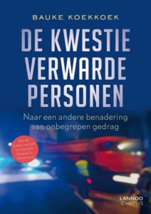 In zijn nieuwe boek 'De kwestie verwarde personen' pleit lector Bauke Koekkoek voor een geheel andere benadering van de verwarde medemens.
