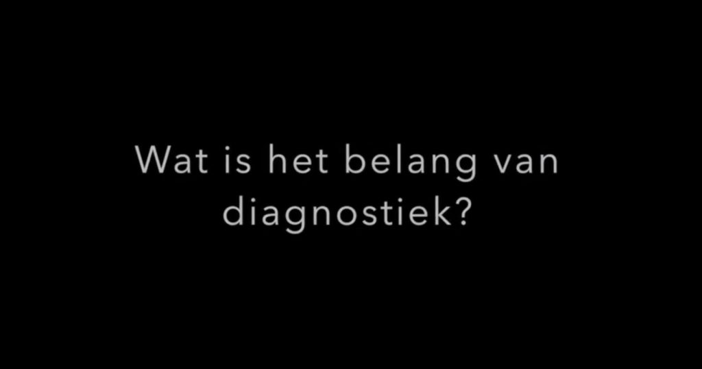Wat is het belang van diagnostiek