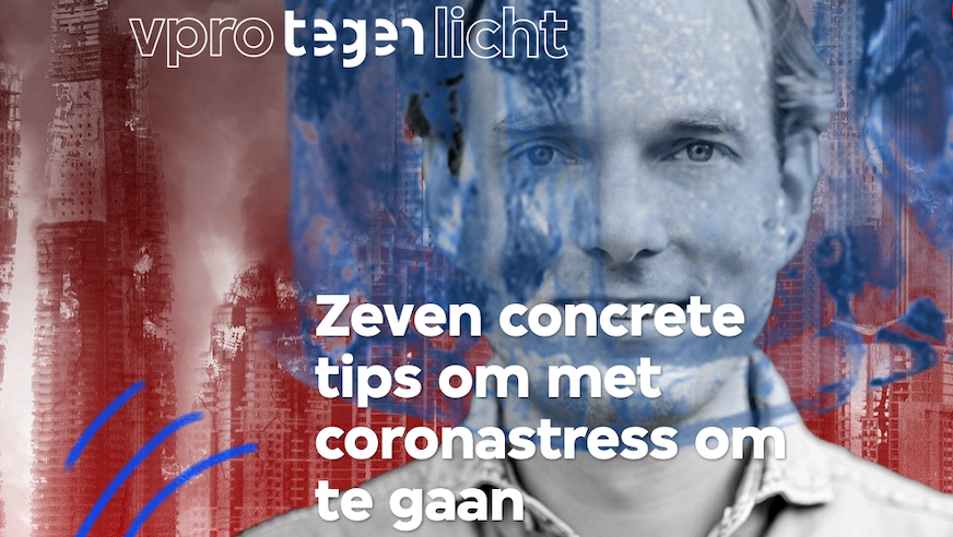 Zeven concrete tips om met coronastress om te gaan