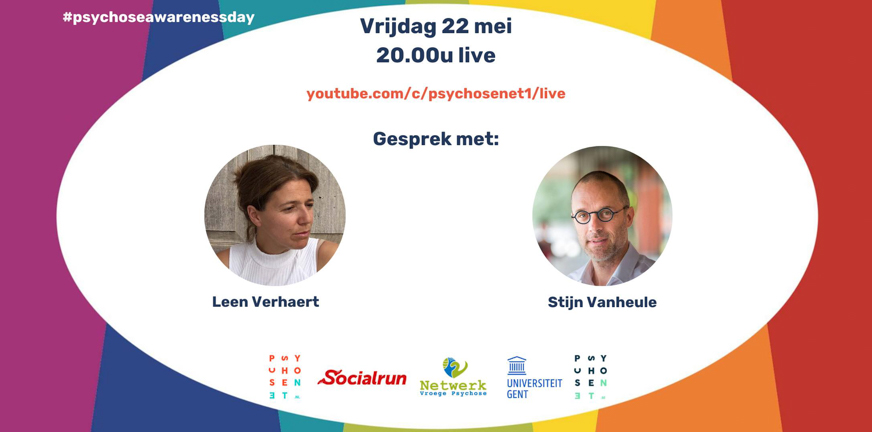 Psychose Awareness Talk – Stijn Vanheule en Leen Verhaert