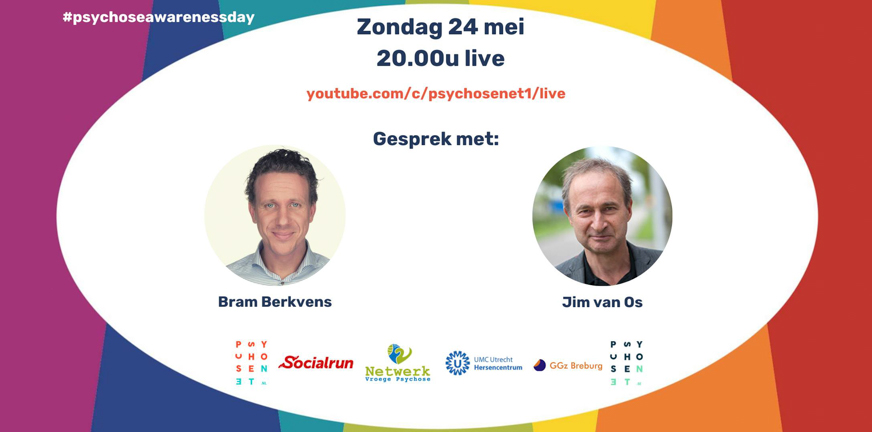 Psychose Awareness Talk – Bram Berkvens en Jim van Os