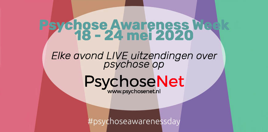 Psychose Awareness Week: Elke avond LIVE uitzendingen over psychose op PsychoseNet!