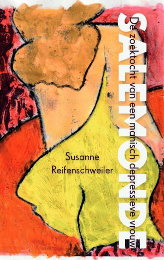 Salemonde – de zoektocht van een manisch depressieve vrouw – Susanne Reifenschweiler