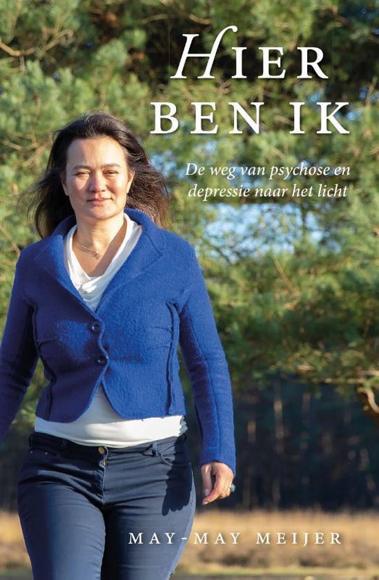 May-May Meijer beschrijft in Hier ben Ik hoe ze lijdt onder haar depressie na haar dwangopname. Vervolg op het boek 'Missie Wereldvrede'.