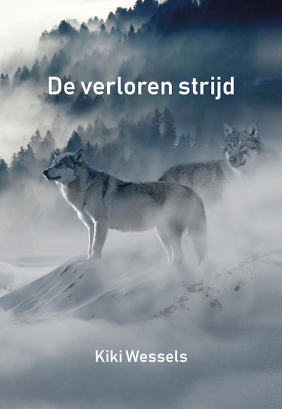 De verloren strijd – Kiki Wessels