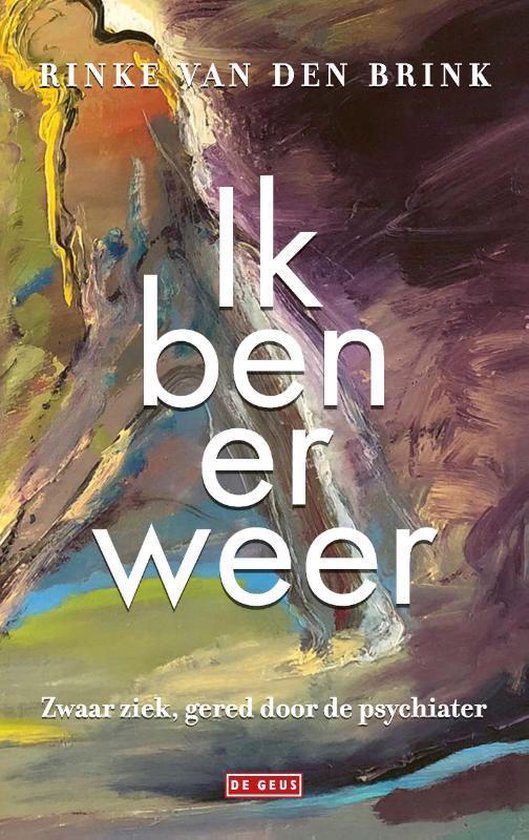 Als redacteur gezondheidszorg van de NOS belandde Rinke van den Brink zelf in een psychose. Hij schreef het boek Ik ben er weer.