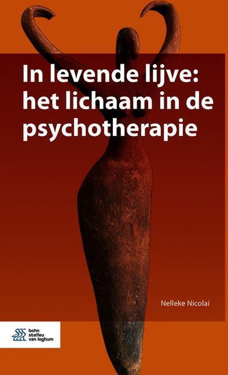 In levende lijve – het lichaam in de psychotherapie – Nelleke Nicolai