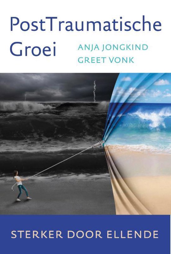 PostTraumatische Groei – Anja Jongkind, Greet Vonk