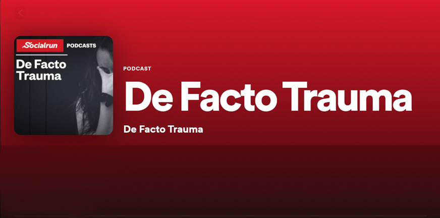 De Facto Trauma - Podcast