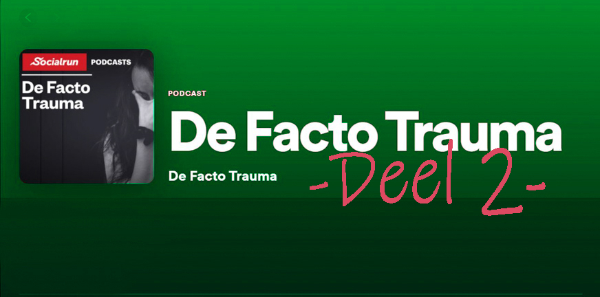 Nieuws - Podcast de facto trauma - Deel 2