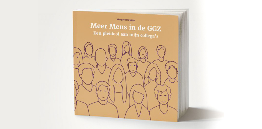 Meer mens in de GGZ – Margreet Krottje