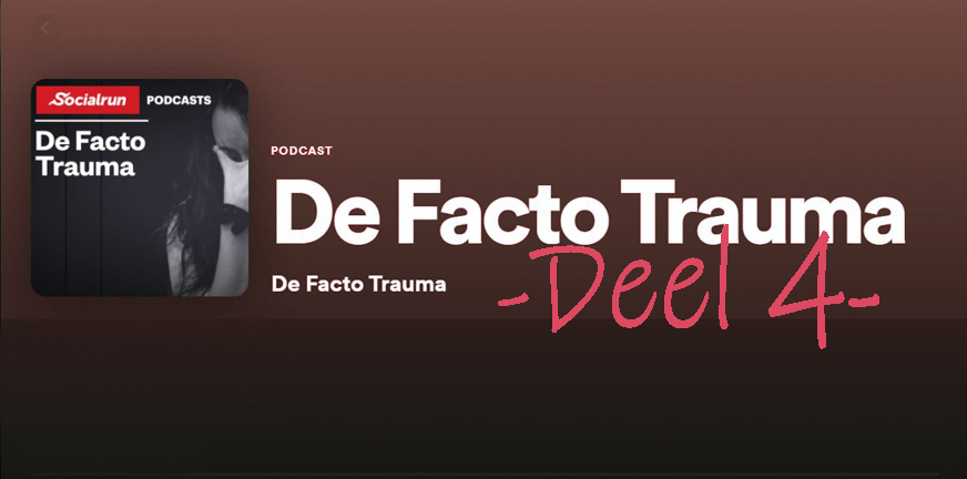 De Facto Trauma - deel 4