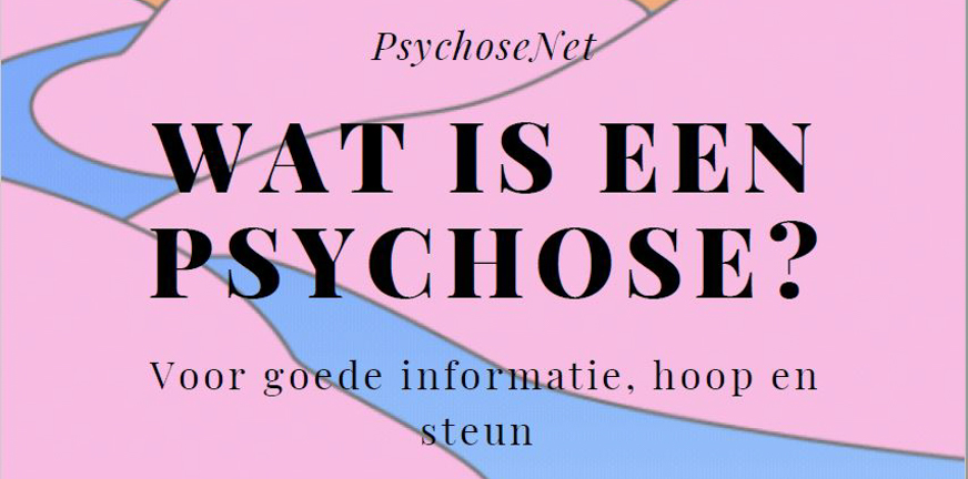 Publicatie - Wat is een psychose