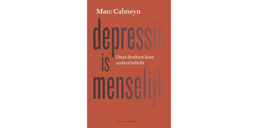 Depressie is menselijk – Marc Calmeyn