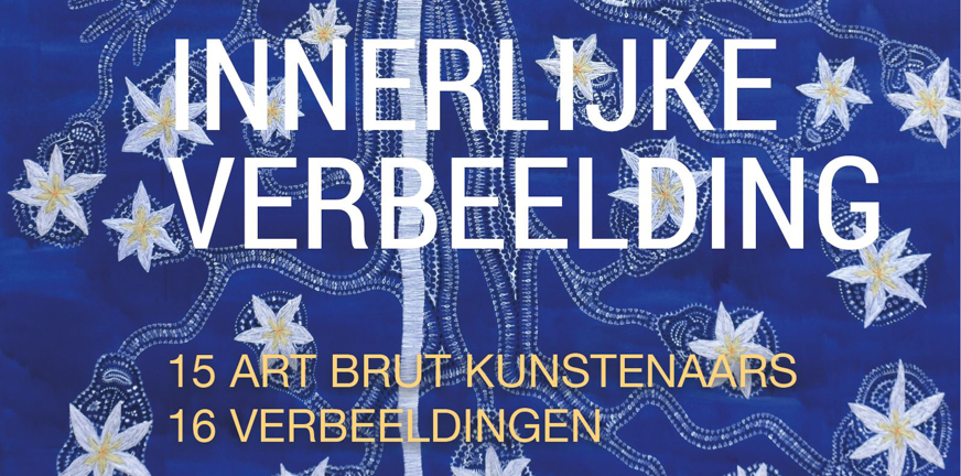 Expositie Innerlijke verbeelding – Art Brut, kunst in z’n meest directe en rauwe vorm