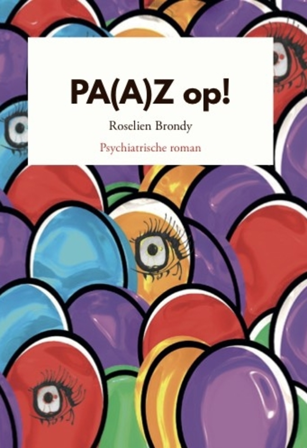 PA(A)Z op! – Roselien Brondy