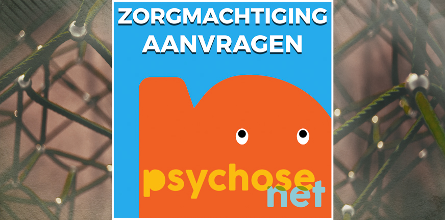 Zorgmachtiging aanvragen