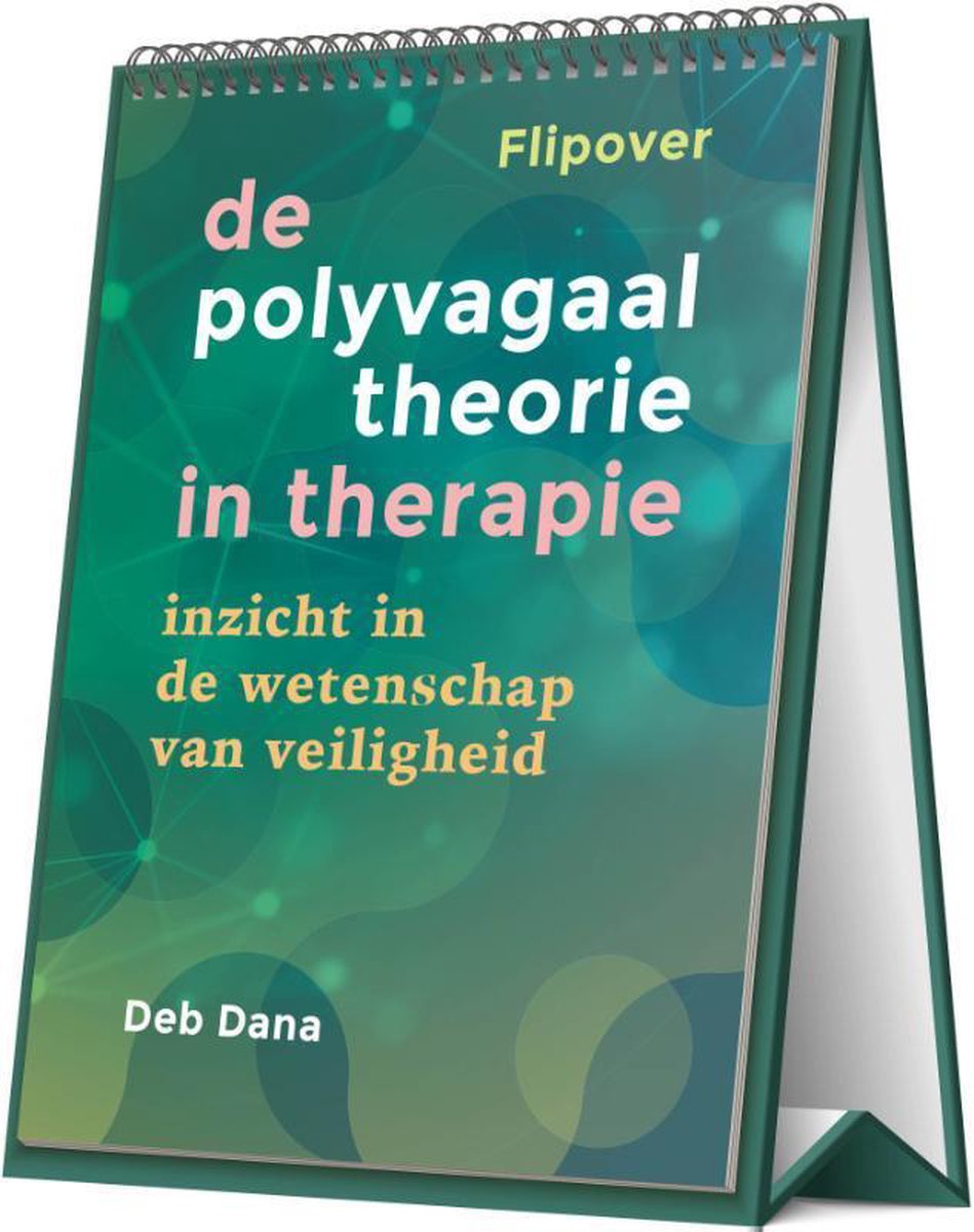 De flipover De polyvagaaltheorie in therapie van Deb Dana biedt therapeuten een visueel hulpmiddel om de polyvagaaltheorie uit te leggen.