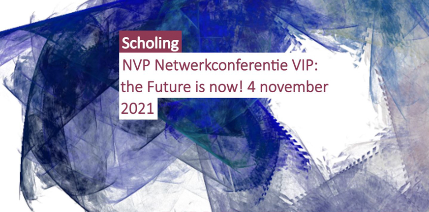 Event- NVP the future is now netwerkconferentie