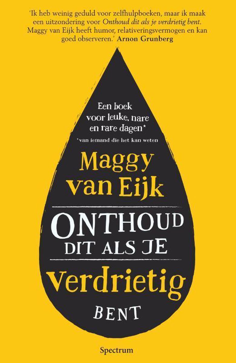 Onthoud dit als je verdrietig bent – Maggy van Eijk