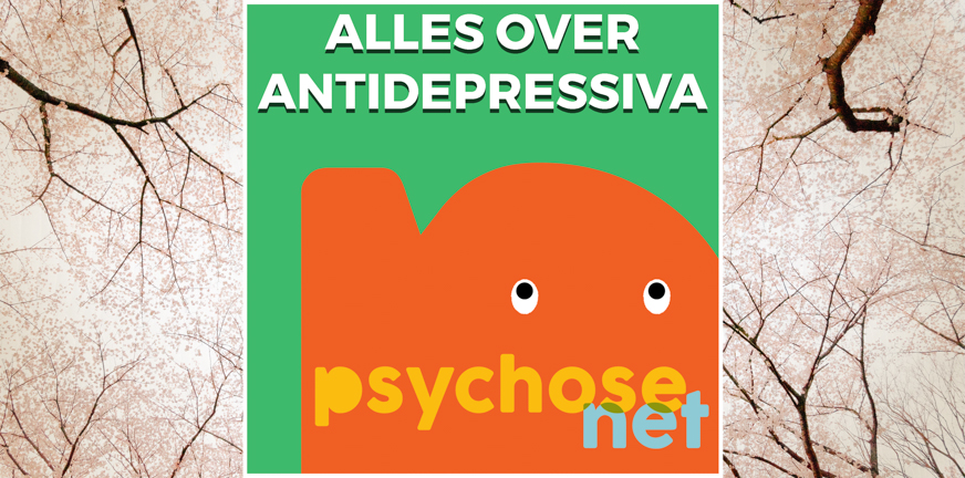 Alles over antidepressiva