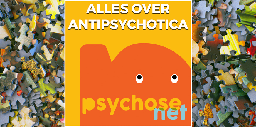 Pagina - Alles over antipsychotica