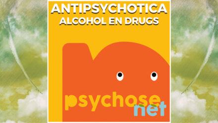 Pagina - Antipsychotica, alcohol en drugs