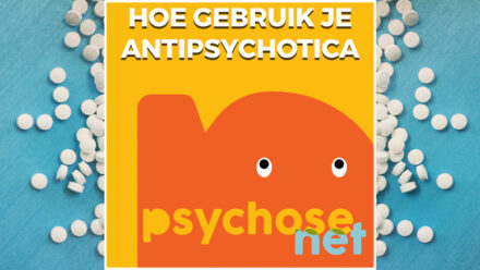 Pagina - Hoe gebruik je antipsychotica