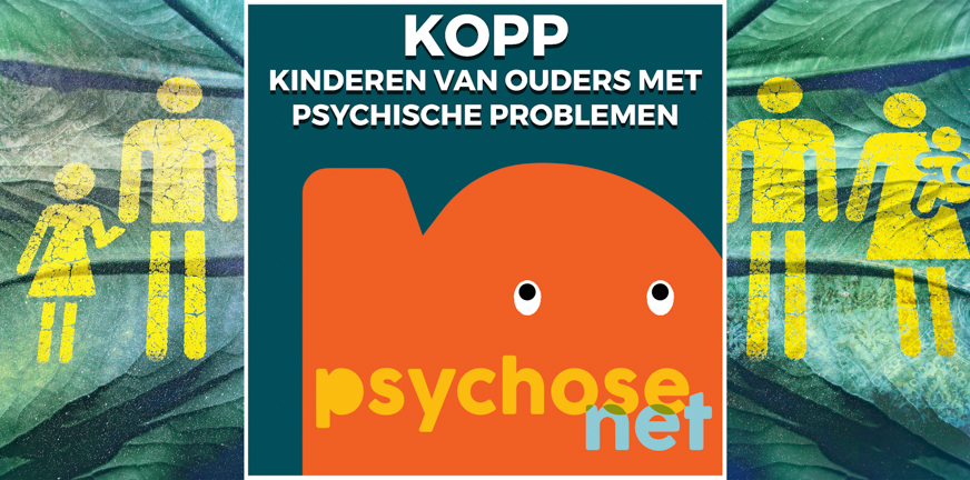 KOPP – Kinderen van ouders met psychische problemen