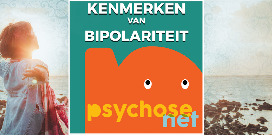 Waar heb je last van bipolariteit? Bipolaire stoornis kenmerken zijn manie, hypomanie en depressie. Herken je kenmerken? Lees dan verder.