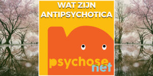 Antipsychotica kunnen soms helpen wanneer je veel last hebt van psychotische ervaringen. Wat zijn antipsychotica?