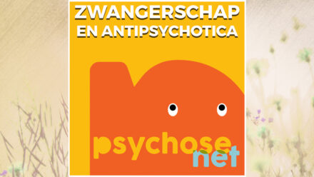 Pagina - Zwangerschap en antipsychotica