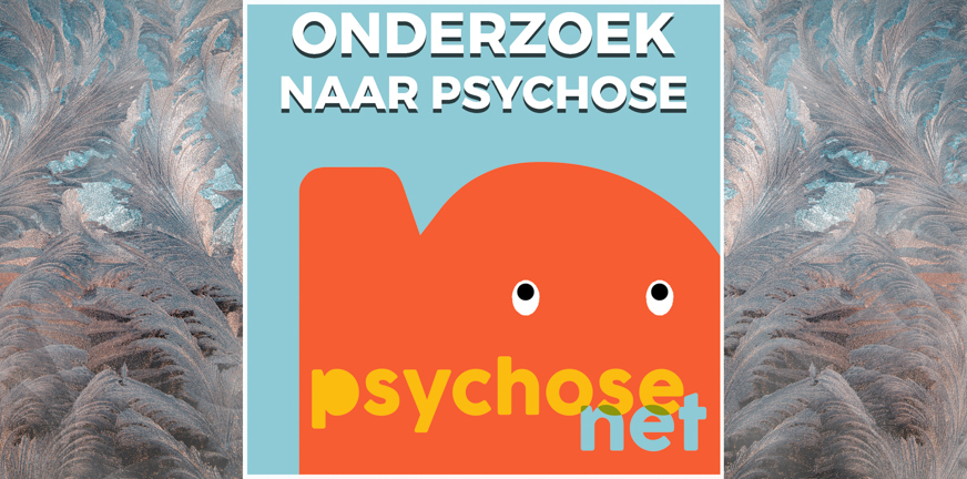 Onderzoek naar psychose