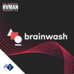 Brainwash - podcast