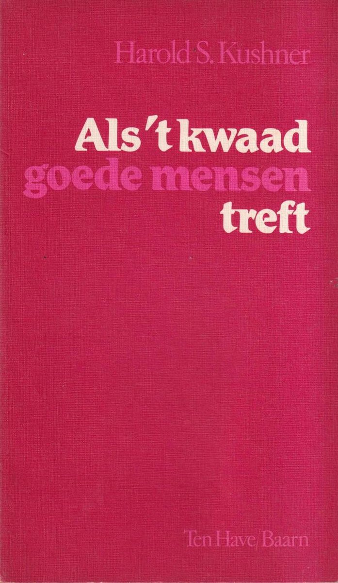 Als het kwaad goede mensen treft – Harold S. Kushner