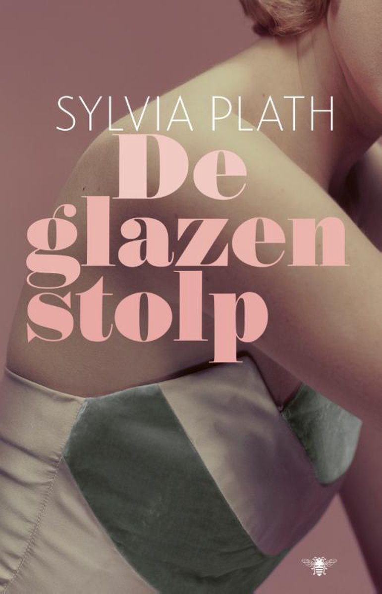 De glazen stolp van Sylvia Plath is het pijnlijke verslag van een ambitieuze jonge vrouw die niet serieus genomen wordt door de maatschappij.