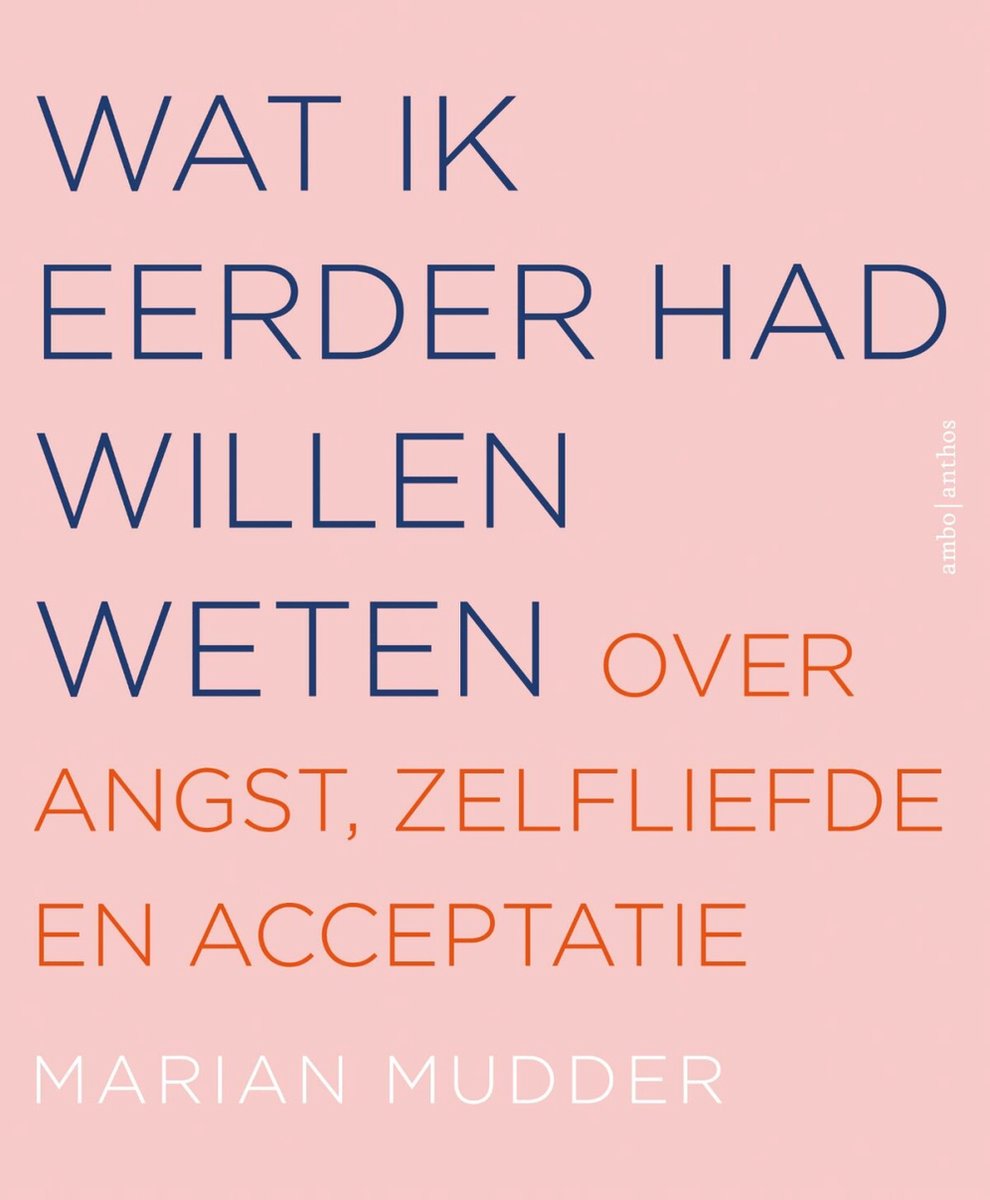 Marian Mudder - Wat ik eerder had willen weten