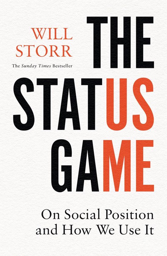 The status game – Will Storr