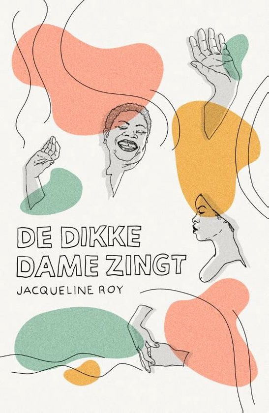 De dikke dame zingt – Jacqueline Roy