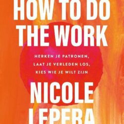 How to do the work - Nicole LePera