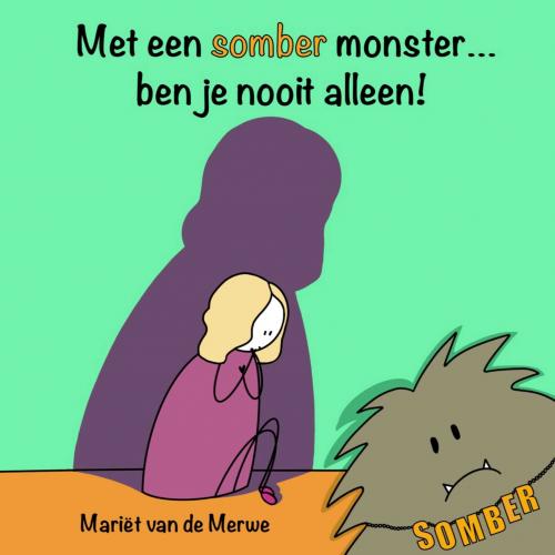 Met een somber monster …- Mariet van de Merwe